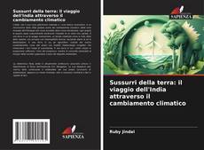 Обложка Sussurri della terra: il viaggio dell'India attraverso il cambiamento climatico