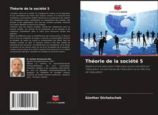 Capa do livro de Théorie de la société 5 