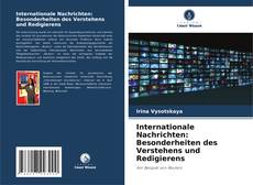 Buchcover von Internationale Nachrichten: Besonderheiten des Verstehens und Redigierens