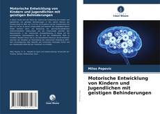 Buchcover von Motorische Entwicklung von Kindern und Jugendlichen mit geistigen Behinderungen