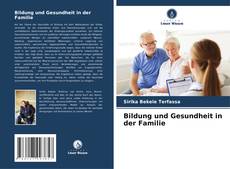 Borítókép a  Bildung und Gesundheit in der Familie - hoz