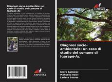 Couverture de Diagnosi socio-ambientale: un caso di studio del comune di Igarapé-Aç