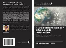 Couverture de Retos medioambientales y estrategias de conservación