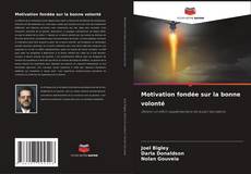 Buchcover von Motivation fondée sur la bonne volonté