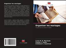 Capa do livro de Organiser les mariages 