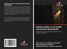 Обложка Salute orale in un'unità carceraria femminile