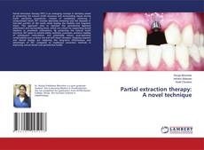 Capa do livro de Partial extraction therapy: A novel technique 