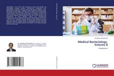 Borítókép a  Medical Bacteriology. Volume 8 - hoz