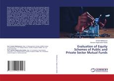 Capa do livro de Evaluation of Equity Schemes of Public and Private Sector Mutual Funds 