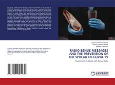 Capa do livro de RADIO BENUE MESSAGES AND THE PREVENTION OF THE SPREAD OF COVID-19 