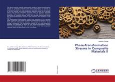 Capa do livro de Phase-Transformation Stresses in Composite Materials II 