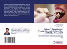 Buchcover von Patient's Expectation, Perception,and Satisfaction on Dental Treatment