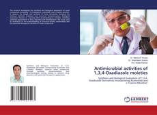 Capa do livro de Antimicrobial activities of 1,3,4-Oxadiazole moieties 