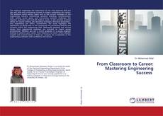 Portada del libro de From Classroom to Career: Mastering Engineering Success