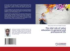 Capa do livro de The vital role of value education in personal and professional life 