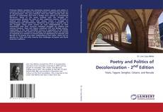 Bookcover of Poetry and Politics of Decolonization - 2nd Edition