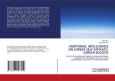 Capa do livro de EMOTIONAL INTELLIGENCE ON CAREER SELF-EFFICACY, CAREER SUCCESS 