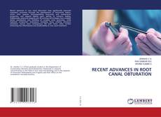 Capa do livro de RECENT ADVANCES IN ROOT CANAL OBTURATION 