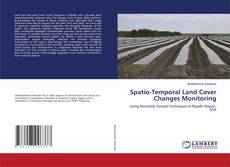 Capa do livro de Spatio-Temporal Land Cover Changes Monitoring 