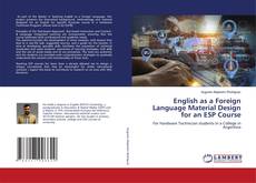 English as a Foreign Language Material Design for an ESP Course的封面