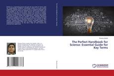 Capa do livro de The Perfect Handbook for Science: Essential Guide for Key Terms 