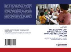 Capa do livro de THE LANGUAGE OF INNOVATION: STEAM POWERED TEACHING OF ENGLISH 