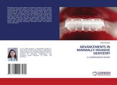 Portada del libro de ADVANCEMENTS IN MINIMALLY INVASIVE DENTISTRY