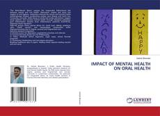 Portada del libro de IMPACT OF MENTAL HEALTH ON ORAL HEALTH
