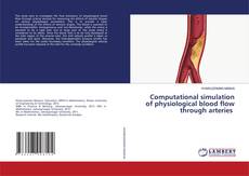 Capa do livro de Computational simulation of physiological blood flow through arteries 