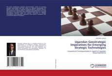 Capa do livro de Ugandan Geostrategic Imperatives for Emerging Strategic Technologies 