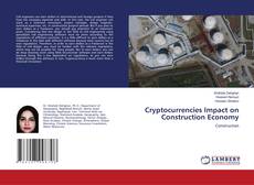 Capa do livro de Cryptocurrencies Impact on Construction Economy 