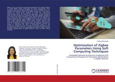 Capa do livro de Optimization of Zigbee Parameters Using Soft Computing Techniques 