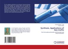 Copertina di Synthesis, Applications of Azo-mofits