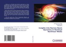 Capa do livro de Insights into Narrow Beam Dynamics in Nonlocal Nonlinear Media 