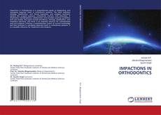 Capa do livro de IMPACTIONS IN ORTHODONTICS 