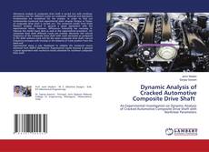 Capa do livro de Dynamic Analysis of Cracked Automotive Composite Drive Shaft 