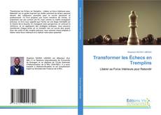 Portada del libro de Transformer les Échecs en Tremplins