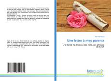 Bookcover of Une lettre à mes parents
