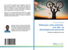 Débloquer votre potentiel : Les clés du développement personnel kitap kapağı