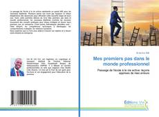 Buchcover von Mes premiers pas dans le monde professionnel