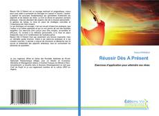 Réussir Dès A Présent的封面