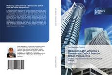 Reducing Latin America´s Democratic Deficit from an Urban Perspective kitap kapağı