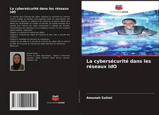 La cybersécurité dans les réseaux IdO的封面