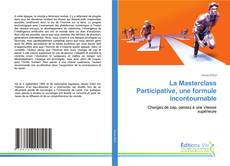 Copertina di La Masterclass Participative, une formule incontournable
