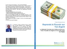 Обложка Reprends le Pouvoir sur Ton Argent
