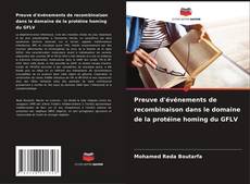 Portada del libro de Preuve d'événements de recombinaison dans le domaine de la protéine homing du GFLV