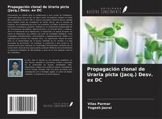 Copertina di Propagación clonal de Uraria picta (Jacq.) Desv. ex DC