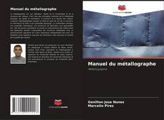 Capa do livro de Manuel du métallographe 