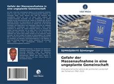 Copertina di Gefahr der Massenaufnahme in eine ungeplante Gemeinschaft