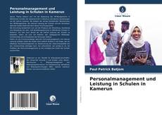 Personalmanagement und Leistung in Schulen in Kamerun的封面